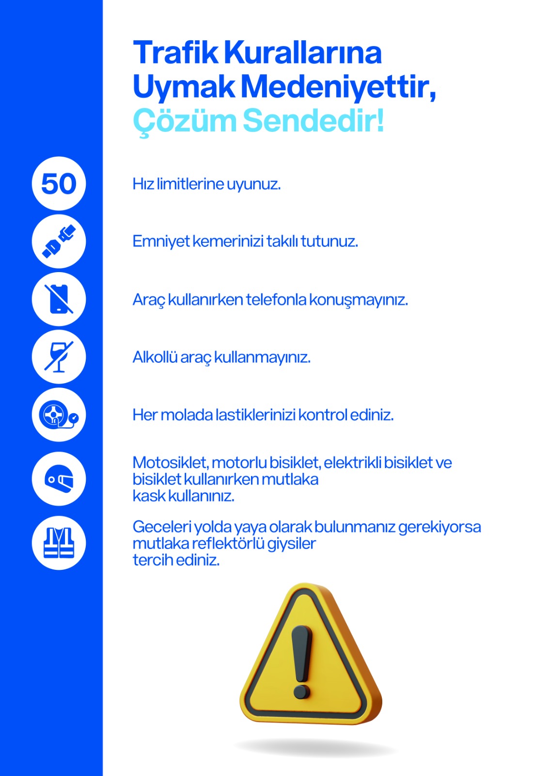 Trafik Kurallarına Uymak 